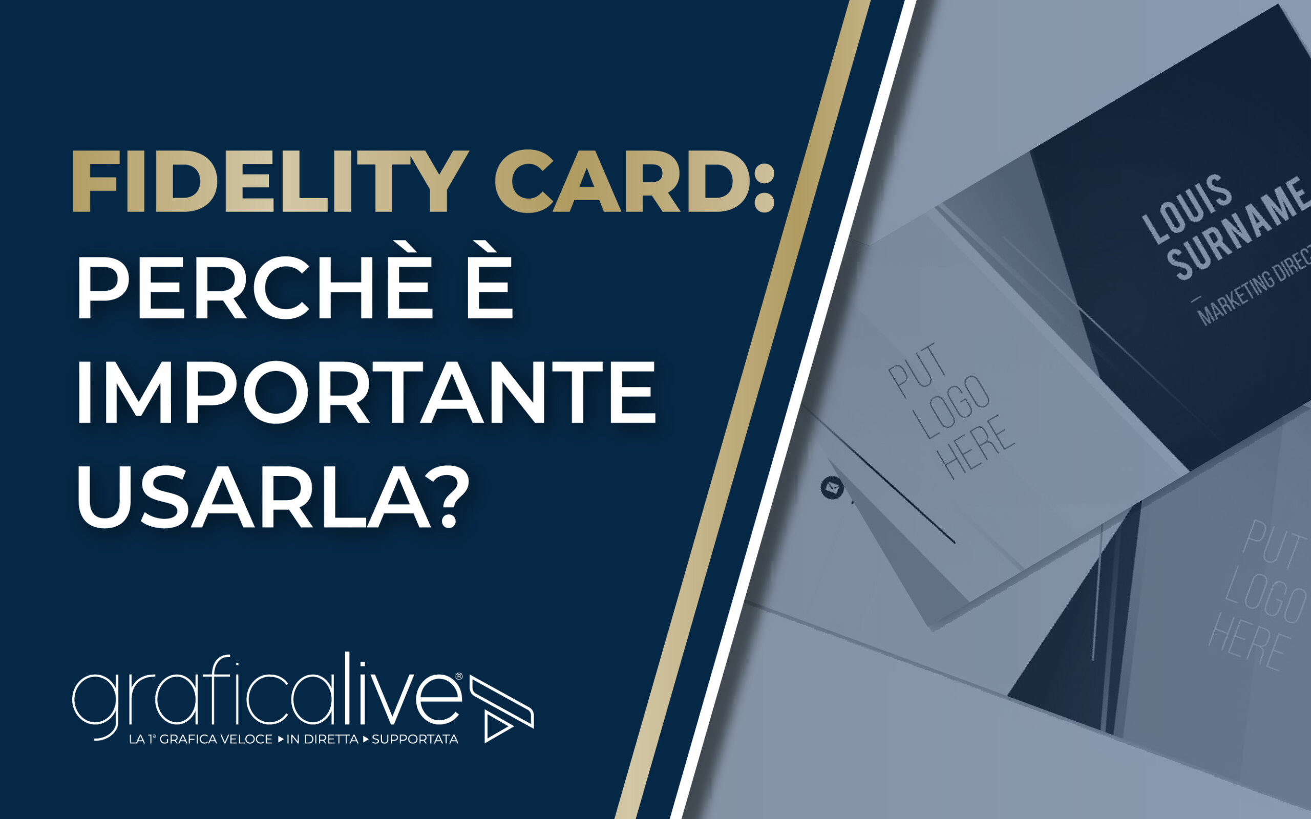 Fidelity card: perchè è importante usarla? | GraficaLive | Torino | Lugano | Italia | Svizzera | 2024