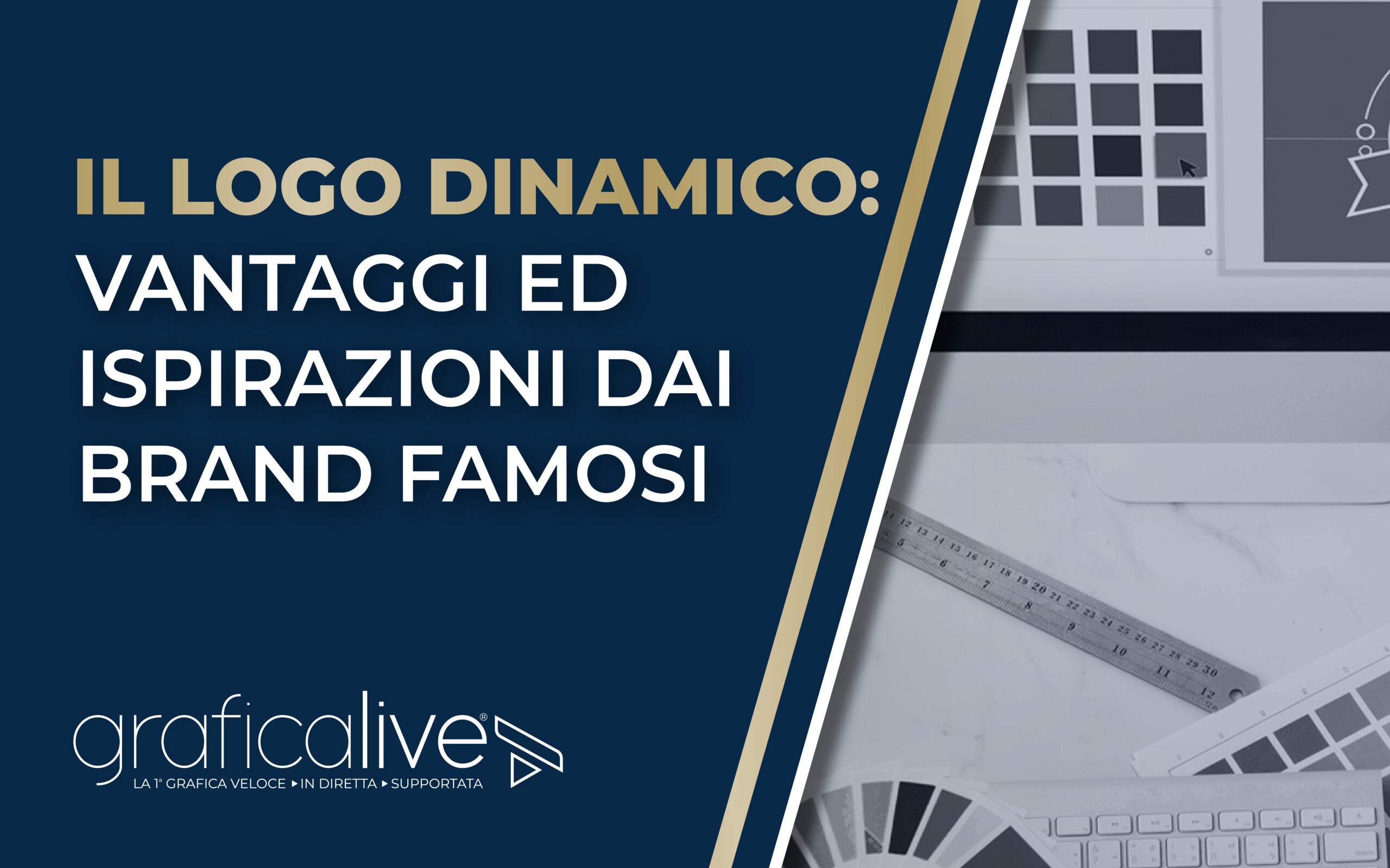 Il logo dinamico: vantaggi ed ispirazioni dai brand famosi | GraficaLive | Torino | Lugano | Italia | Svizzera | 2024