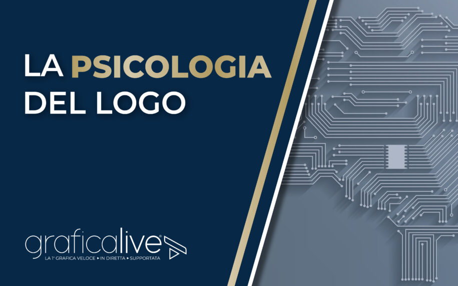 La psicologia del logo | GraficaLive | Torino | Lugano | Italia | Svizzera | 2024