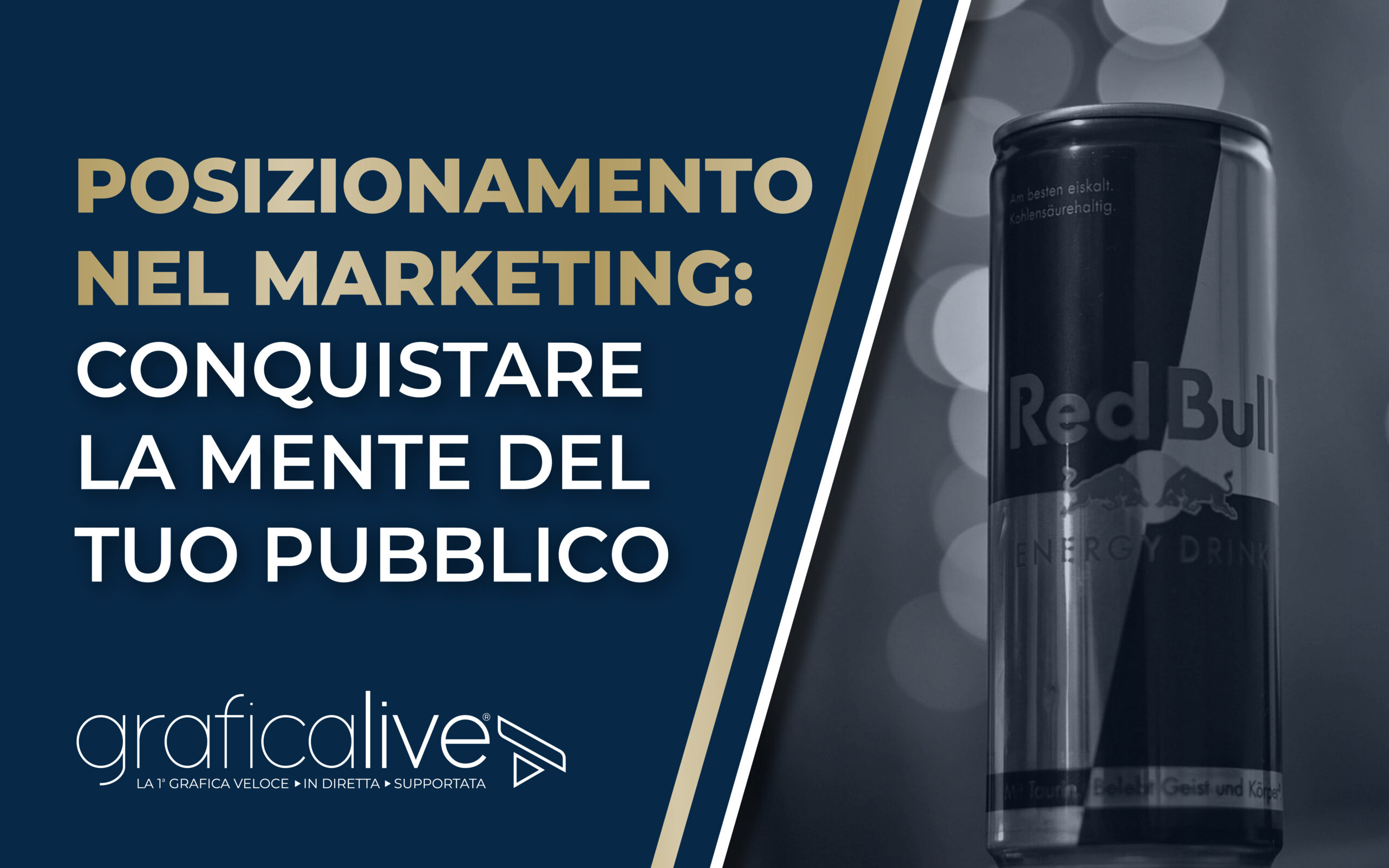Posizionamento nel marketing: conquistare la mente del tuo pubblico | GraficaLive | Torino | Lugano | Italia | Svizzera | 2024